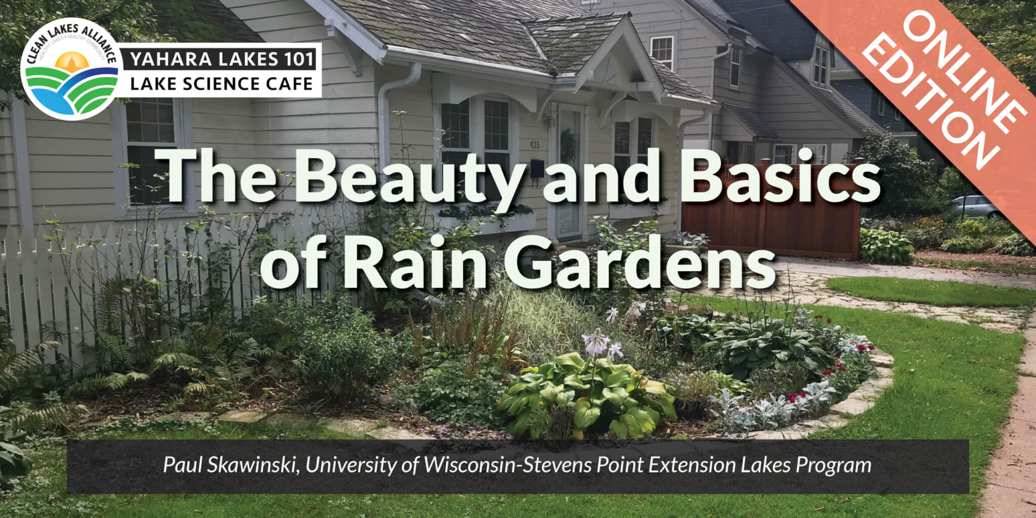Yahara Lakes 101: The Beauty and Basics of Rain Gardens (Online Edition)